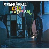Tom Harrell - Colors Of A Dream