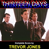 Trevor Jones - Thirteen Days (Complete)