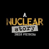 Various artists - A Nuclear Story: Inside Fukushima