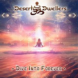 Desert Dwellers - Dive into Forever EP+