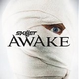 Skillet - Awake (Deluxe Edition)