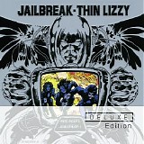 Thin Lizzy - Jailbreak [2011 Deluxe Edition]