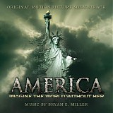 Bryan E. Miller - America: Imagine The World Without Her