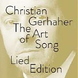 Christian Gerhaher & Kent Nagano - Lieder eines fahrenden Gesellen, Kindertotenlieder, Rückert-Lieder