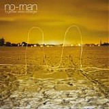 NO-MAN - 2003: Together We're Stranger