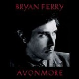 Bryan FERRY - 2014: Avonmore