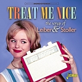 Various artists - Treat Me Nice: The Songs Of Leiber And Stoller