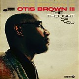Otis Brown III - The Thought Of You