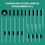 Various artists - Slumberland Records Spring/Summer 2013 Sampler