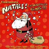 Various artists - Finalmente Natale! Che Meravaglia Bimbi!!!
