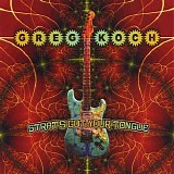 Greg Koch - Strat's Got Your Tongue