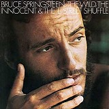 Bruce Springsteen - The Wild, the Innocent & The E Street Shuffle (2014 Remaster)