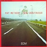 Pat METHENY - 1979: New Chautauqua