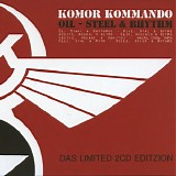 Komor Kommando - Oil - Steel & Rhythm