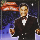 Wilson, Jackie (Jackie Wilson) - Christmas Eve With Jackie Wilson