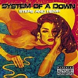 System Of A Down - Steps And Hemp