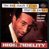 Max Roach - The Max Roach 4 Plays Charlie Parker