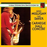 Gerry Mulligan & Chet Baker - Carnegie Hall Concert November 74