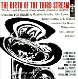 Gunther Schuller - The Birth Of The Third Stream
