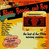 Various artists - Blues, Boogie and Bop: The Best of the 1940s Mercury Sessions