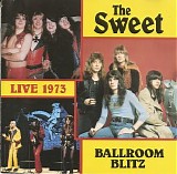 The Sweet - Live 1973 Ballroom Blitz