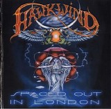 Hawkwind - Spaced Out In London