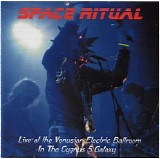 Space Ritual - Live At The Venusian Electric Ballroom