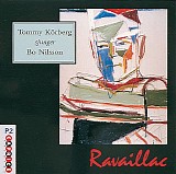 Tommy KÃ¶rberg - Ravaillac - Tommy KÃ¶rberg sjunger Bo Nilsson