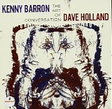 Kenny Barron & Dave Holland - The Art Of Conversation