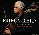 Rufus Reid - Quiet Pride: The Elizabeth Catlett Project