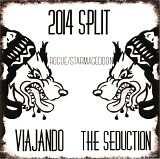 Viajando & The Seduction - 2014 Split: Rogue/Starmageddon
