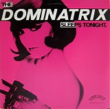 Dominatrix - The Dominatrix Sleeps Tonight