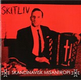 Skitliv - Skandinavisk Misantropi