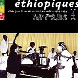 Mulatu Astatqe - Ethiopiques 4: Ethio Jazz & Musique Instrumentale 1969-1974