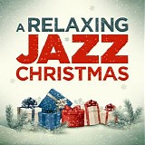 Various artists - A Relaxing Jazz Christmas