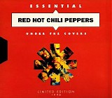 Red Hot Chili Peppers - Under the Covers: Essential Red Hot Chili Peppers