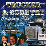 Various artists - Trucker & Country: Christmas Fete
