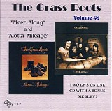 The Grass Roots - Move Along + Alotta' Mileage