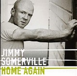 Jimmy Somerville - Home Again