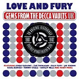 Various artists - Love And Fury: Gems From The Decca Vaults UK 1961-1962