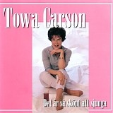 Towa Carson - Det Ã¤r sÃ¥ skÃ¶nt att sjunga