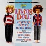 Various artists - Living Doll: American Covers Of Uk Hits