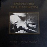 Psychic Television - First Transmission