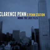 Clarence Penn & Penn Station - Monk: The Lost Files