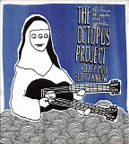 The Octopus Project & Black Moth Super Rainbow - The House Of Apples And Eyeballs