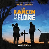 Michel Legrand - La RanÃ§on de La Gloire