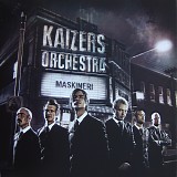 Kaizers Orchestra - Maskineri