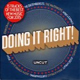 Various artists - Uncut 2015.02 - Doing It Right!