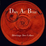 Dan Ar Braz & l'Heritage des Celts - H ritage des Celtes