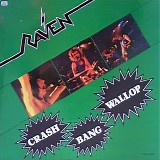 Raven - Crash Bang Wallop